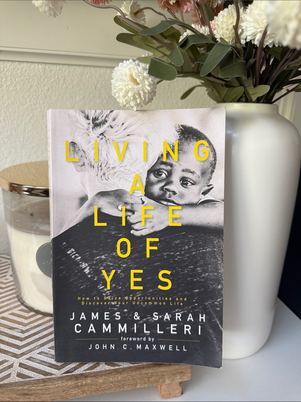 Living a Life of Yes by James & Sarah Cammilleri - Yellow Accent Cover